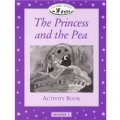 Classic Tales Beginner 1: The Princess and the Pea Activity Book [平裝] (牛津經典故事入門級:豌豆公主(活動手冊))