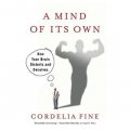 A Mind of it s Own: How Your Brain Distorts and Deceives [平裝]