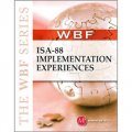 The WBF BOOK SERIES: ISA 88 Implementation Experiences [精裝]