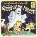 The Berenstain Bears and the Ghost of the Forest [平裝] (貝貝熊系列)