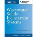 Wastewater Solids Incineration Systems MOP 30 [精裝]