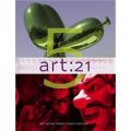 Art:21 - Art in the Twenty First Century 5