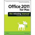 Office 2011 for Macintosh: The Missing Manual (Missing Manuals) [平裝]