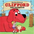 Clifford the Champion [精裝] (克里弗是冠軍)