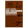 CNC Machining Handbook: Basic Theory, Production Data, and Machining Procedures [精裝]