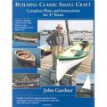 Building Classic Small Craft: Complete Plans and Instructions for 47 Boats [平裝]