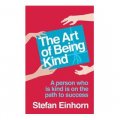 The Art of Being Kind [平裝]
