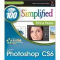 Adobe Photoshop CS6 Top 100 Simplified Tips and Tricks [平裝]