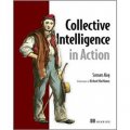 Collective Intelligence in Action [平裝]