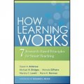 How Learning Works: Seven Research-Based Principles for Smart Teaching [精装] (教与学－国际学校适用)