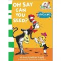 Oh Say Can You Seed?: All About Flowering Plants (The Cat in the Hat s Learning Library) [平裝] (你會播種嗎？)