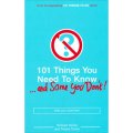 101 Things You Need to Know (And Some You Don t) [平裝] (101件你應該知道的事)