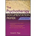 The Psychotherapy Documentation Primer, 3rd Edition [平裝] (心理治療文檔入門 第3版（叢書）)