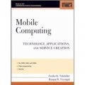 Mobile Computing: Technology, Applications, and Service Creation [精裝]
