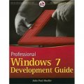 Professional Windows 7 Development Guide (Wrox Programmer to Programmer) [平裝] (Windows 7高級編程)