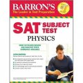 Sat Subject Test Physics, 10th Ed (Barron s SAT Subject Test Physics) [平裝]