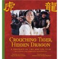 Crouching Tiger, Hidden Dragon [平裝]