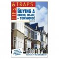 Tips and Traps When Buying a Condo, co-op, or Townhouse [平裝]