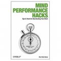 Mind Performance Hacks: Tips & Tools for Overclocking Your Brain [平裝]