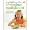 Annabel Karmel s After-School Meal Planner. [精裝]
