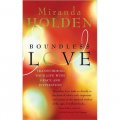 Boundless Love: Transforming Your Life with Grace and Inspiration [平裝]