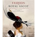 Fashion at Royal Ascot [精裝] (皇家阿斯科特時尚)