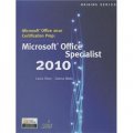Microsoft Office 2010 Certification Prep (Origins (Course Technology)) [精裝]