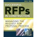 Successful RFPs in Construction: Managing the Request for Proposal Process [平裝]