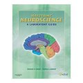 Mastering Neuroscience [平裝] (精通神經科學:實驗室指南)