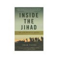 Inside the Jihad: My Life with Al Qaeda - A Spy s Story [平裝]