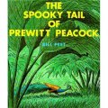 The Spooky Tail of Prewitt Peacock [平裝] (孔雀皮維特的怪異尾巴)