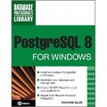 PostgreSQL 8 for Windows (Database Professional s Library) [平裝]
