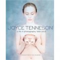 Joyce Tenneson: A Life in Photography [精裝]