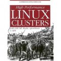 High Performance Linux Clusters with OSCAR, Rocks, OpenMosix, and MPI (Nutshell Handbooks)