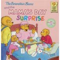 The Berenstain Bears and the Mama s Day Surprise [平裝] (貝貝熊系列)
