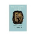 The Magician s Nephew (The Chronicles of Narnia Facsimile) [精裝] (納尼亞傳奇：魔法師的侄子)