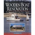 Wooden Boat Renovation: New Life for Old Boats Using Modern Methods [精裝]