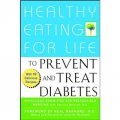 Healthy Eating for Life to Prevent and Treat Diabetes [平裝]