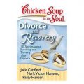 Chicken Soup for the Soul: Divorce and Recovery [平裝]