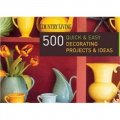 Country Living 500 Quick & Easy Decorating Projects & Ideas [精裝] (Country Living系列: 500個快速及簡易裝飾作品和想法)