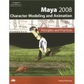 Maya 2008 Character Modeling & Animation: Principles/Practices [平裝]