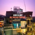 Hanoi Calling: One Thousand Years Now. by Greg Girard