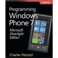 Microsoft Silverlight Edition: Programming for Windows Phone 7