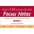 Wiley CIA Exam Review Focus Notes: Business Analysis and Information Technology, Volume 3 [平裝] (CIA 備考精要（2）經營分析和信息技術)