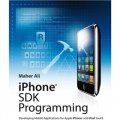 iPhone SDK Programming: Developing Mobile Applications for Apple iPhone and iPod touch