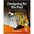 Designing for the iPad: Building Applications that Sell