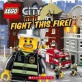 Lego City: Fight This Fire! [平裝] (樂高世界：救火了)