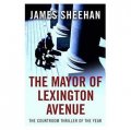 The Mayor of Lexington Avenue [平裝]