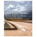 Fault Lines: Turkey from East to West