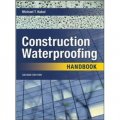 Construction Waterproofing Handbook: Second Edition [精裝]